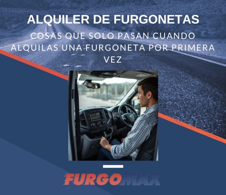 Cosas que solo pasan cuando alquilas una furgoneta por primera vez